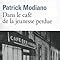 Amazon fr Dans le café de la jeunesse perdue Modiano Patrick Livres