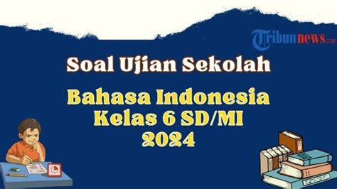 Soal Dan Kunci Jawaban Bahasa Indonesia Kelas Sd Halaman Apa