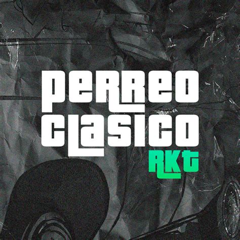 Perreo Clásico RKT Remix song and lyrics by DJ BAZER Spotify