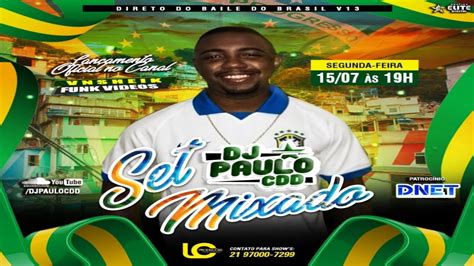 SET MIXADO 001 DJ PAULO CDD RITMINHO DO BAILE DA CDD 2019 YouTube