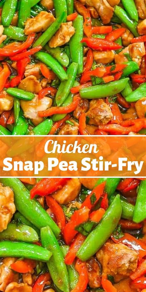 Chicken Snap Pea Stir Fry Stir Fry Recipes Chicken Sugar Snap Pea