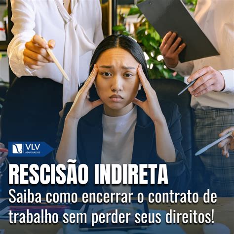 Rescisão indireta quando e como pedir Guia completo