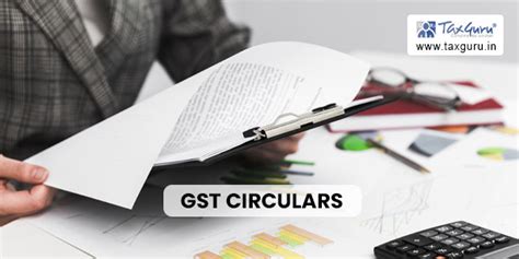 Summary Of All Gst Circulars From July Till Sept