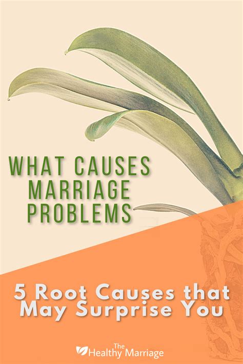 What Causes Marriage Problems 5 Root Causes That May Surprise You