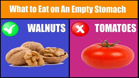 Foods That Should Eat And Avoid On An Empty Stomach Youtube