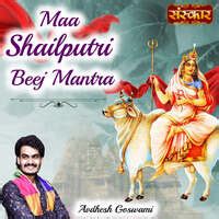 Maa Shailputri Beej Mantra Song Download: Play & Listen Maa Shailputri Beej Mantra Sanskrit MP3 ...