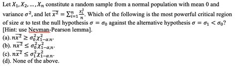 Solved Let X X Xn Constitute A Random Sample From A Chegg