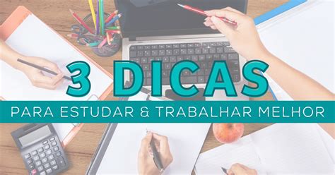 Workshop 3 Dicas Para Estudar E Trabalhar Melhor Matutino Sympla