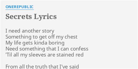 Secrets Lyrics By Onerepublic I Need Another Story