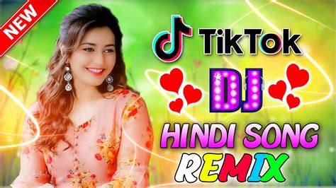 Hindi Remix Love Story Non Stop Dj Hindi Sad Songs Tik Tok Super