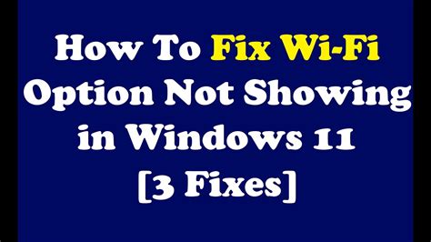 How To Fix Wi Fi Option Not Showing In Windows Fixes Youtube