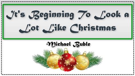 Its Beginning To Look A Lot Like Christmas Michael Buble Lyrics