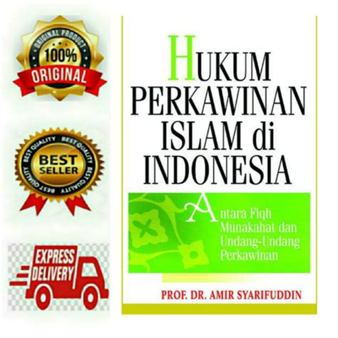 Jual BUKU HUKUM PERKAWINAN ISLAM DI INDONESIA AMIR SYARIFUDDIN