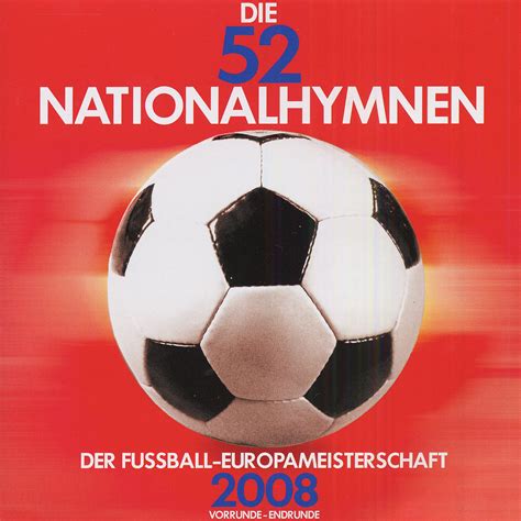 Slovak Radio Symphony Orchestra 52 Nationalhymnen Die Der Fussball Europameisterschaft 2008