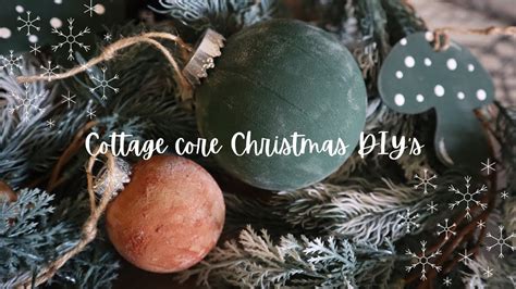 Cottage Core Christmas Diys Youtube