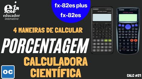 Quatro Formas De Calcular Porcentagem Na Calculadora Científica Casio