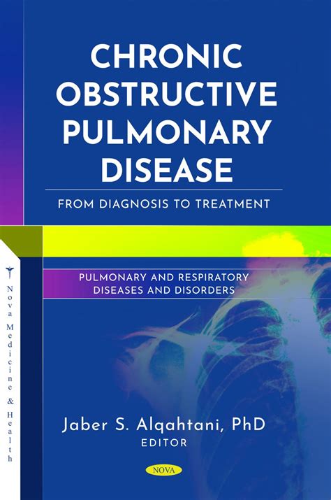 Chronic Obstructive Pulmonary Disease From Diagnosis To Treatment