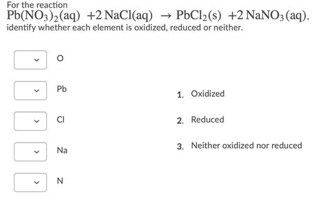 Solved For The Reaction Pb No3 2 Aq 2 Nacl Aq → Pbcl2 S