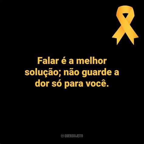 Setembro Amarelo Frases Perfeitas Querido Jeito