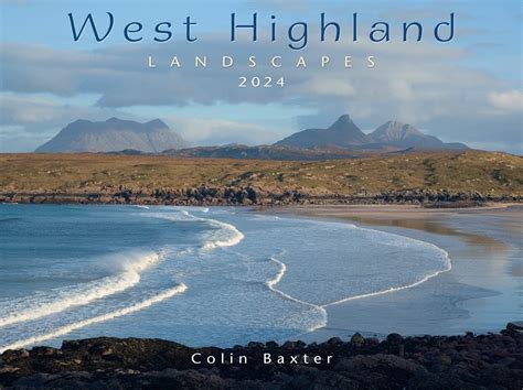 2024 Scotland Calendar West Highland Landscapes Wall Calendar