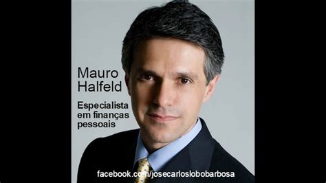 poupar metade  salario mauro halfeld youtube