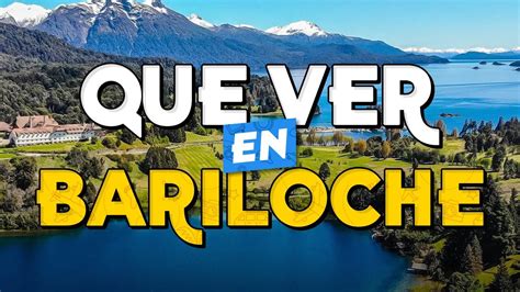 Top Que Ver En Bariloche Gu A Tur Stica Que Hacer En Bariloche