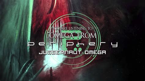 Periphery Omega Most Epic Song On The Album Songs Djent Album