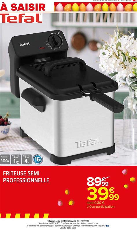 Promo Friteuse Semi Professionnelle Tefal Chez Carrefour Market