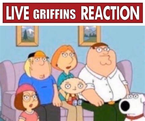 Live Griffins Reaction Blank Template Imgflip