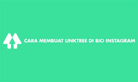 7 Cara Membuat Linktree Di Bio Instagram 2023 Im3buzz