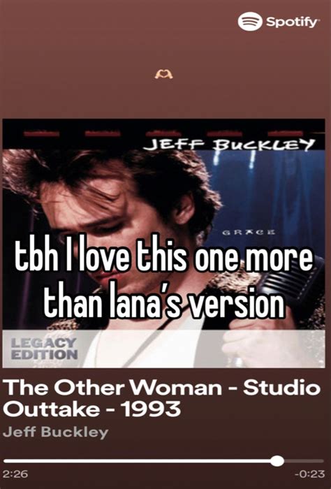 I Love Lana Sm But This One Makes Me Float In Jeff Buckley