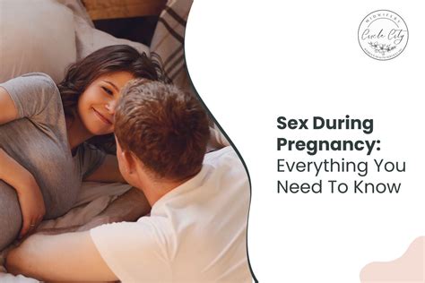 Sex During Pregnancy Everything You Need To Know