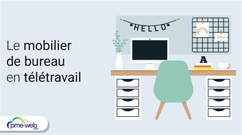 Bien Séquiper Pour Son Mobilier De Bureau En Télétravail Pme Web