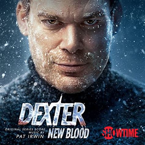 Soundtrack Album for Showtime’s ‘Dexter: New Blood’ to Be Released ...