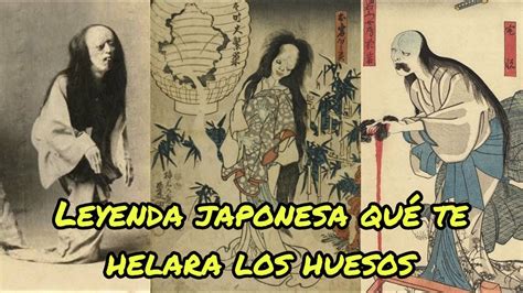 Leyenda De Terror Japonesa Que Te Helara Los Huesos La Historia De