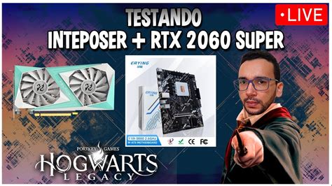 LIVE 2060 Super Testes Hogwarts Legacy Interposer DESBANCADO Xeon