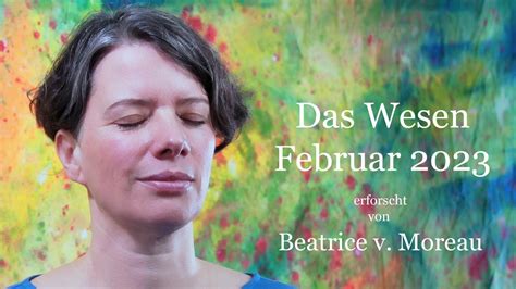 Das Monatswesen Februar 2023 Erforscht Von Beatrice V Moreau YouTube