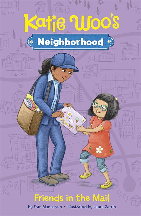 Friends In The Mail Katie Woos Neighborhood By Fran Manushkin