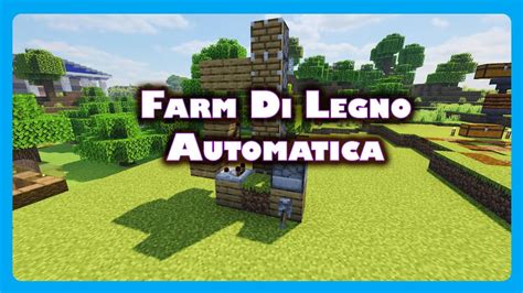 Minecraft Farm Di Legno Automatica Youtube