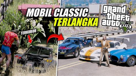 Misi Epic Mencari Mobil Clasic Terlangka Yang Terbengkalai Terkubur