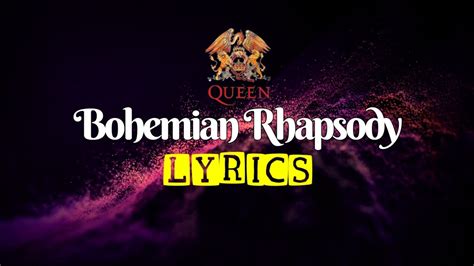 Queen Bohemian Rhapsody Lyrics Youtube