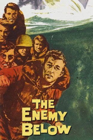 The Enemy Below (1957) - Dick Powell | Cast and Crew | AllMovie