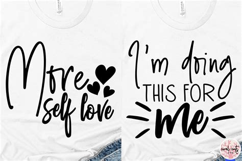 Self Love Quote Bundle Svg Eps Dxf Png By Coralcuts Thehungryjpeg