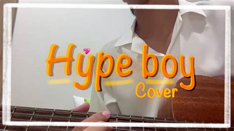 Hype Boy Newjeans Cover Acoustic Male Ver Benz Youtube