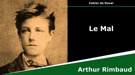 Le Mal Sonnet Arthur Rimbaud Youtube