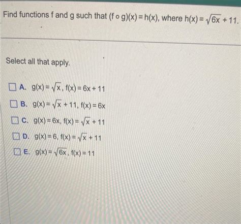 Solved Find Functions F And G Such That F∘g X H X Where