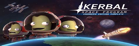 Introducing Kerbal Space Program Enhanced Edition Complete Two