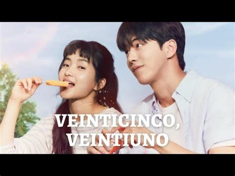 Veinticinco veintiuno dorama Tráiler en español latino YouTube