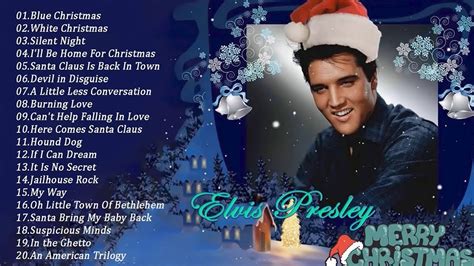 Best Christmas Songs Of Elvis Presley Christmas Songs Greatest