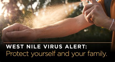 West Nile Virus Protect Yourself From Mosquito Bites